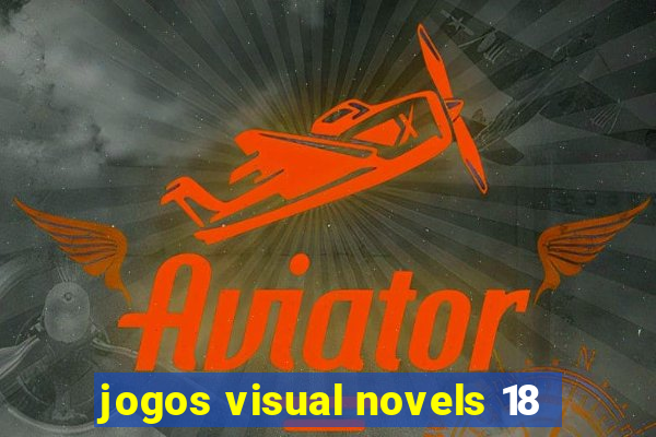 jogos visual novels 18